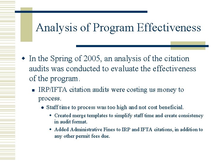 Analysis of Program Effectiveness w In the Spring of 2005, an analysis of the