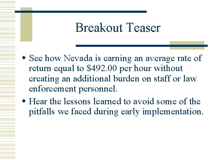 Breakout Teaser w See how Nevada is earning an average rate of return equal