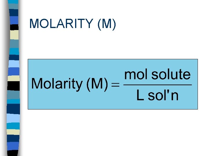 MOLARITY (M) 