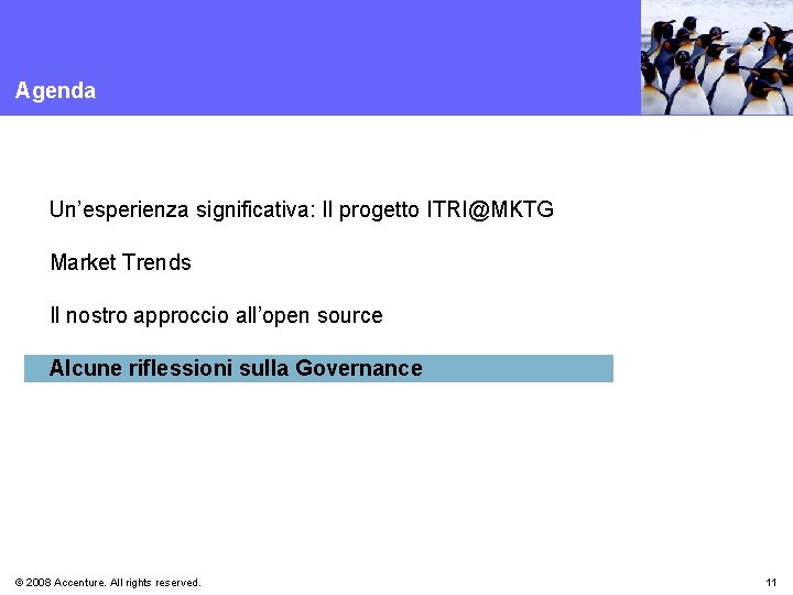 Agenda Un’esperienza significativa: Il progetto ITRI@MKTG Market Trends Il nostro approccio all’open source Alcune