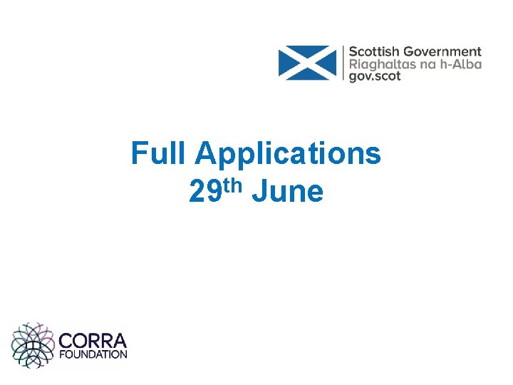 Full Applications 29 th June Full Applications 29 th June