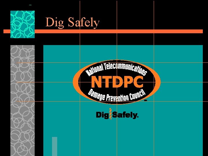 Dig Safely Dig Safely