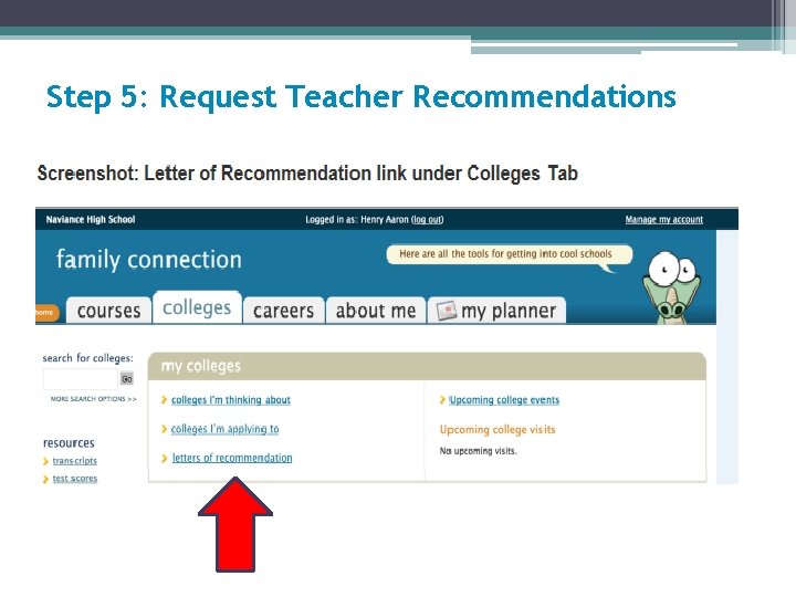 Step 5: Request Teacher Recommendations 