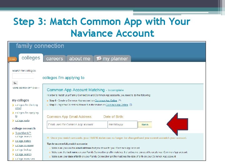 Step 3: Match Common App with Your Naviance Account 