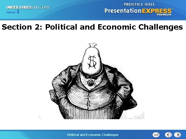 Chapter Section 2 25 Section 1 Section 2: Political and Economic Challenges The Political