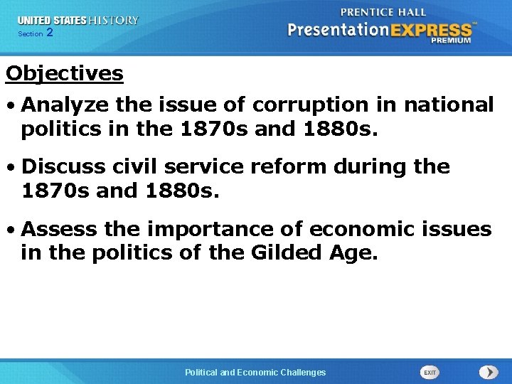 Chapter Section 2 25 Section 1 Objectives • Analyze the issue of corruption in