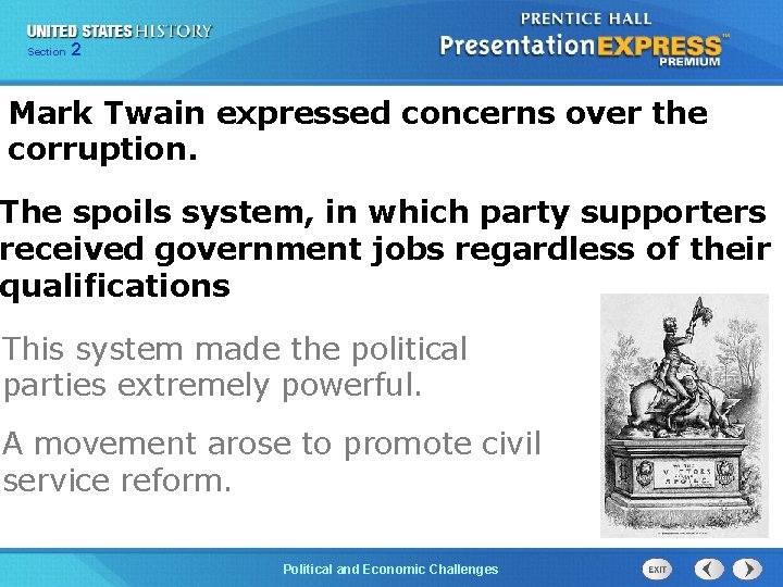 Chapter Section 2 25 Section 1 Mark Twain expressed concerns over the corruption. The