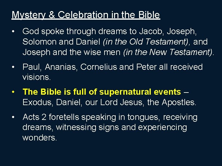 Mystery & Celebration in the Bible • God spoke through dreams to Jacob, Joseph,