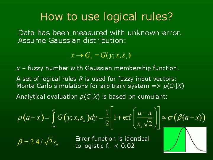 How to use logical rules? Data has been measured with unknown error. Assume Gaussian