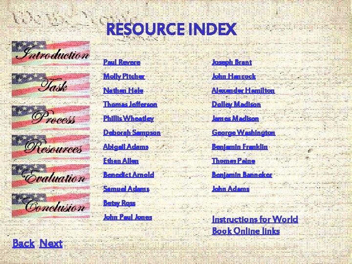 RESOURCE INDEX Paul Revere Joseph Brant Molly Pitcher John Hancock Nathan Hale Alexander Hamilton