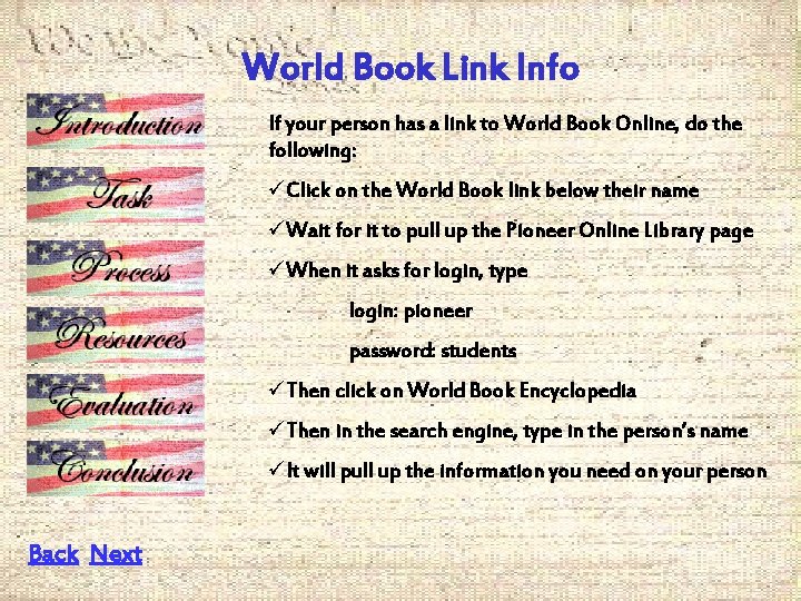 World Book Link Info If your person has a link to World Book Online,