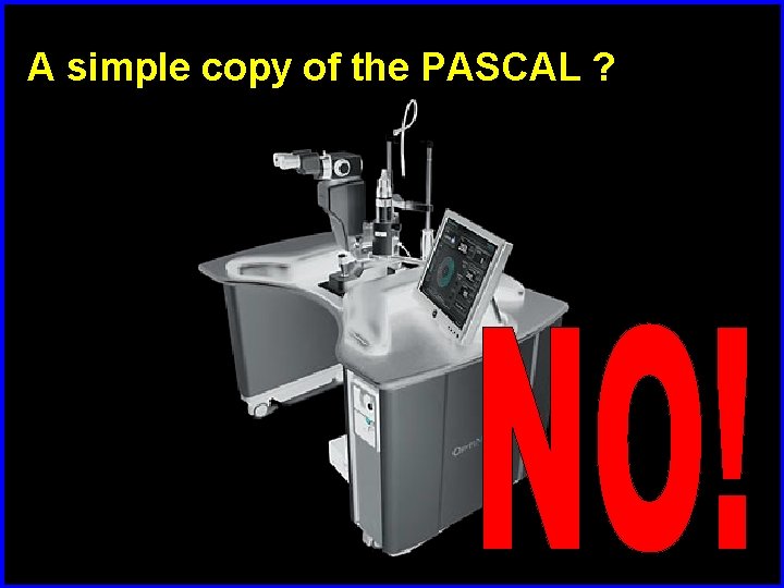 A simple copy of the PASCAL ? 