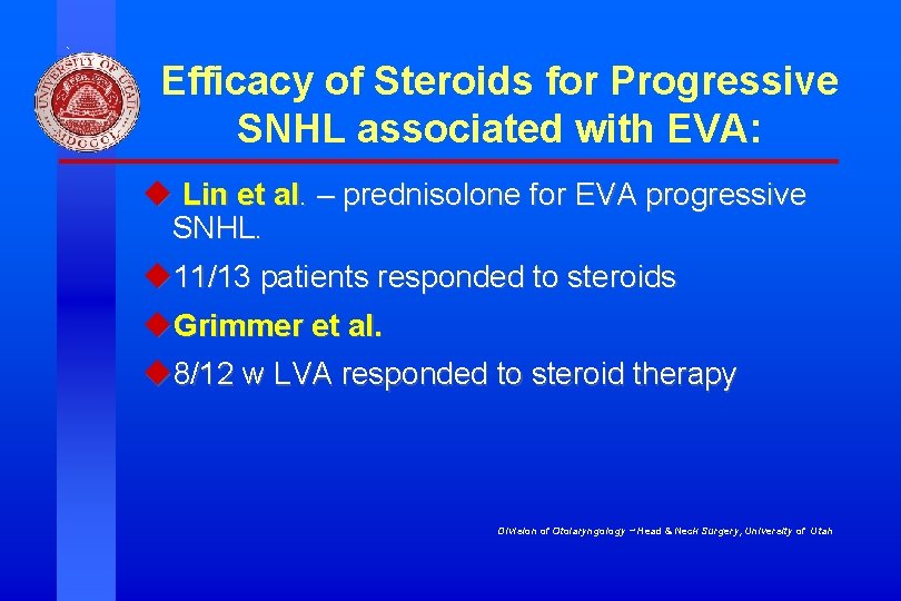 Efficacy of Steroids for Progressive SNHL associated with EVA: u Lin et al. –
