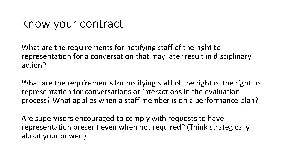 Know your contract What are the requirements for notifying staff of the right to Know your contract What are the requirements for notifying staff of the right to