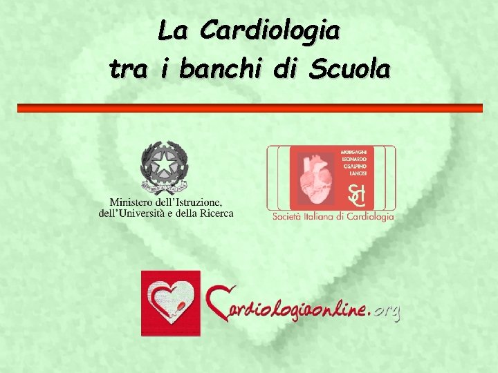 La Cardiologia tra i banchi di Scuola 