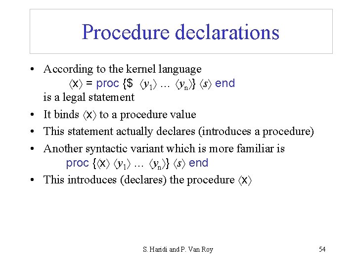Declarative Computation Model Seif Haridi KTH Peter Van