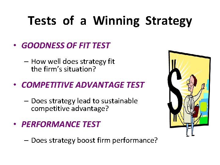 Tests of a Winning Strategy • GOODNESS OF FIT TEST – How well does