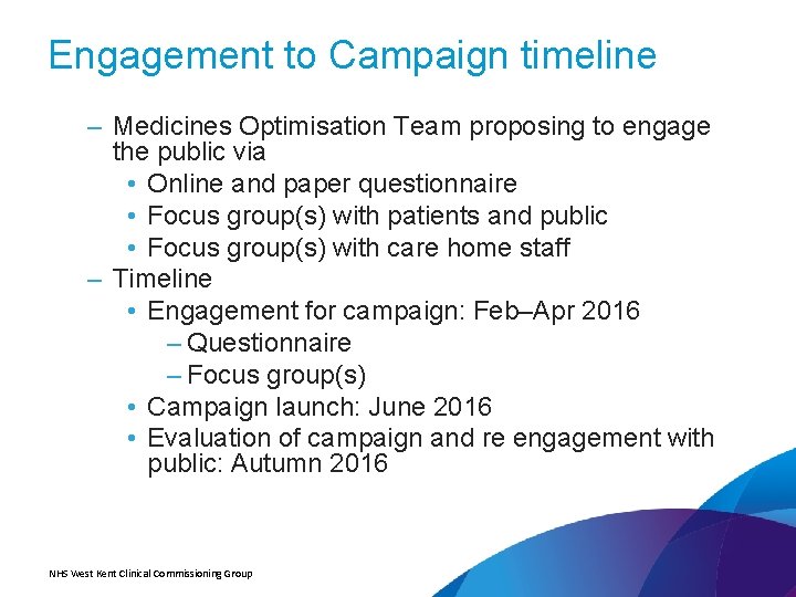 Engagement to Campaign timeline – Medicines Optimisation Team proposing to engage the public via