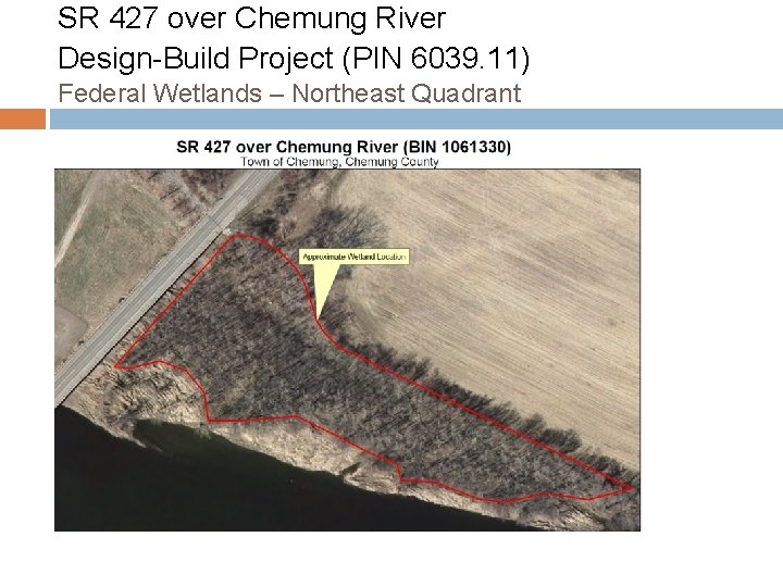 SR 427 over Chemung River Design-Build Project (PIN 6039. 11) Federal Wetlands – Northeast