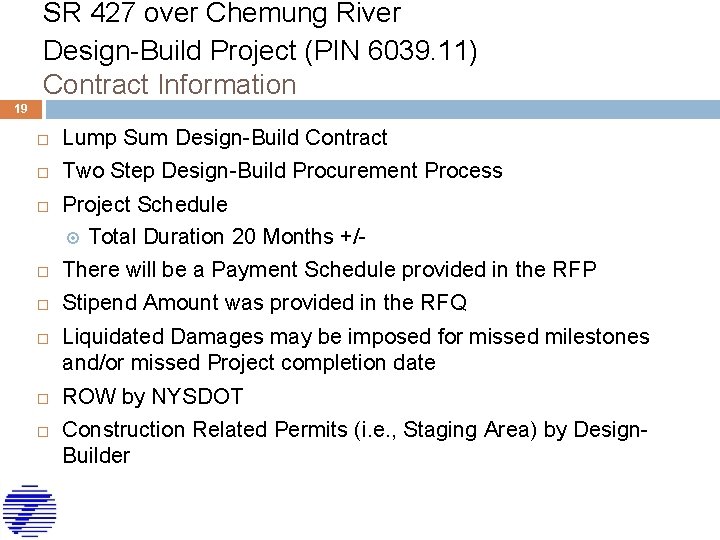 SR 427 over Chemung River Design-Build Project (PIN 6039. 11) Contract Information 19 Lump