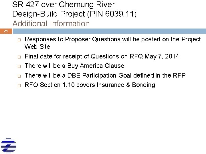 SR 427 over Chemung River Design-Build Project (PIN 6039. 11) Additional Information 21 Responses