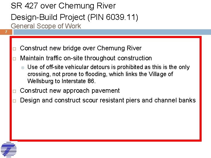 SR 427 over Chemung River Design-Build Project (PIN 6039. 11) General Scope of Work