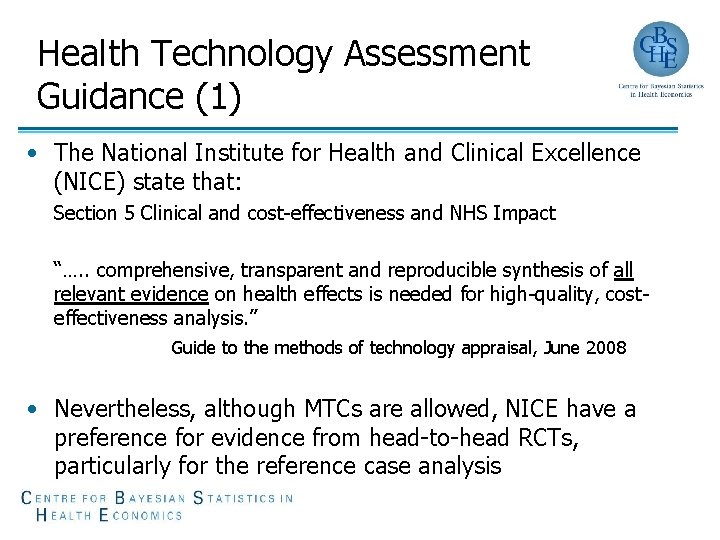 Health Technology Assessment Guidance (1) • The National Institute for Health and Clinical Excellence