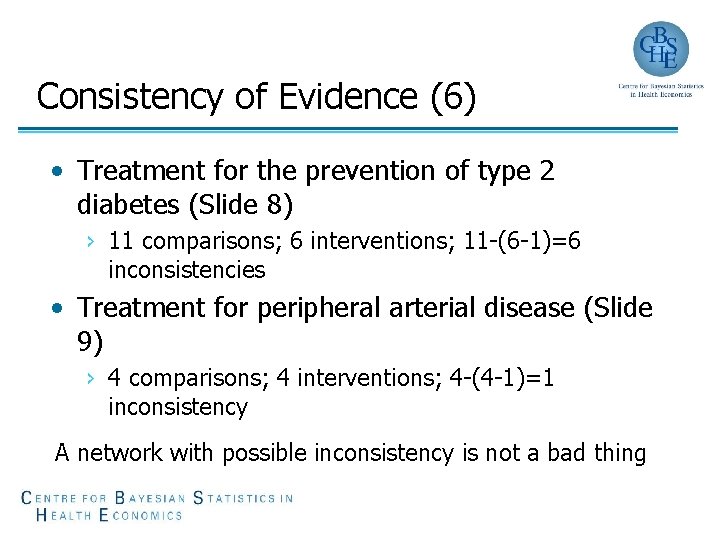 Consistency of Evidence (6) • Treatment for the prevention of type 2 diabetes (Slide