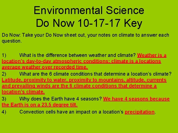 Environmental Science Do Now 10 -17 -17 Key Do Now: Take your Do Now