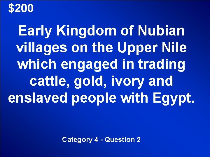 © Mark E. Damon - All Rights Reserved $200 Early Kingdom of Nubian villages