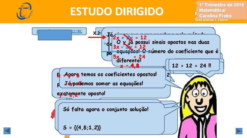 ESTUDO DIRIGIDO 1º Trimestre de 2019 Matemática/ Matemática / Carolina Freire TÓPICOS DO CONTEÚDO