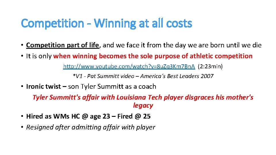 Competition - Winning at all costs • Competition part of life, and we face