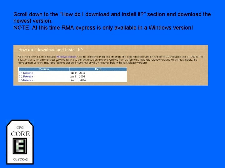 Scroll down to the “How do I download and install it? ” section and