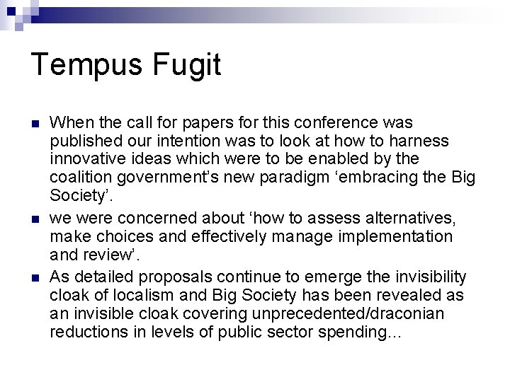 Tempus Fugit n n n When the call for papers for this conference was