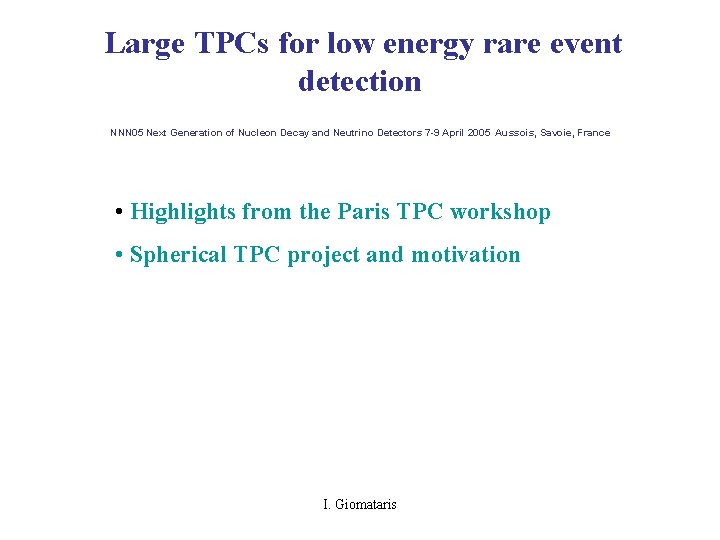 Large TPCs for low energy rare event detection NNN 05 Next Generation of Nucleon