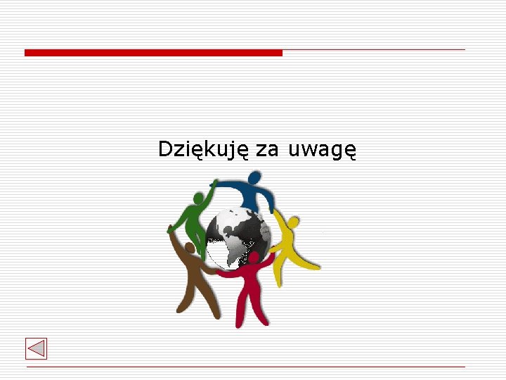Dziękuję za uwagę 