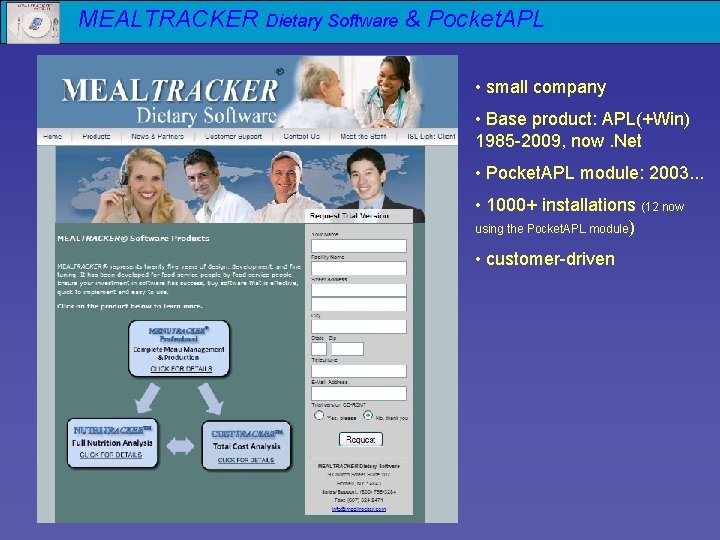 MEALTRACKER Dietary Software & Pocket. APL • small company • Base product: APL(+Win) 1985