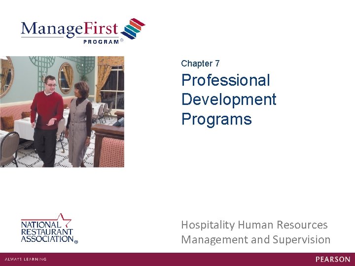 Chapter 7 Professional Development Programs Hospitality Human Resources Management and Supervision 