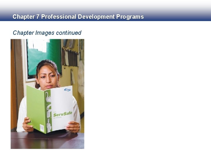 Chapter 7 Professional Development Programs Chapter Images continued 