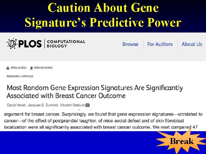 Caution About Gene Signature’s Predictive Power Break 14 