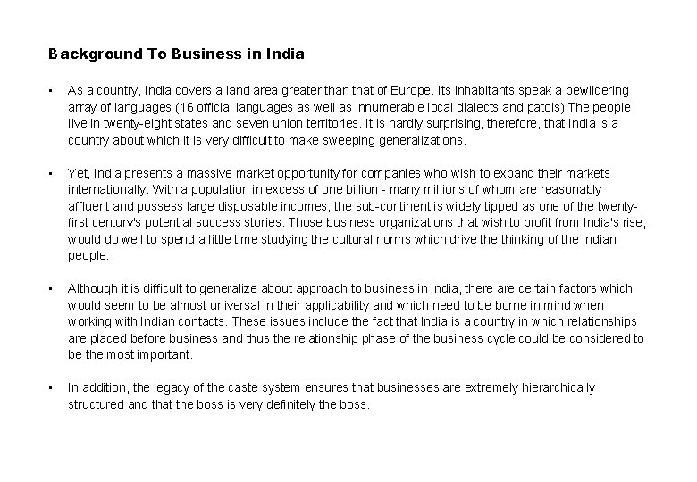 Background To Business in India • As a country, India covers a land area