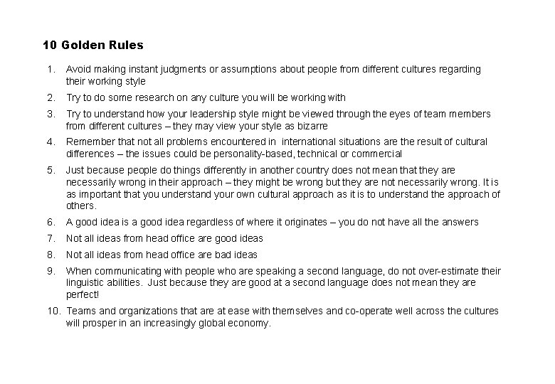 10 Golden Rules 1. Avoid making instant judgments or assumptions about people from different