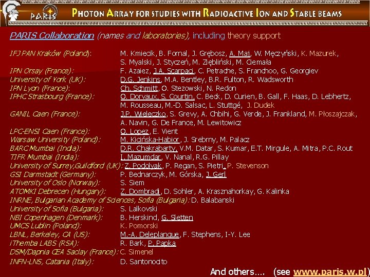 PARIS Collaboration (names and laboratories), including theory support IFJ PAN Kraków (Poland): M. Kmiecik,