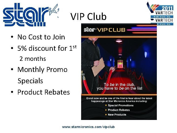 VIP Club • No Cost to Join • 5% discount for 1 st 2