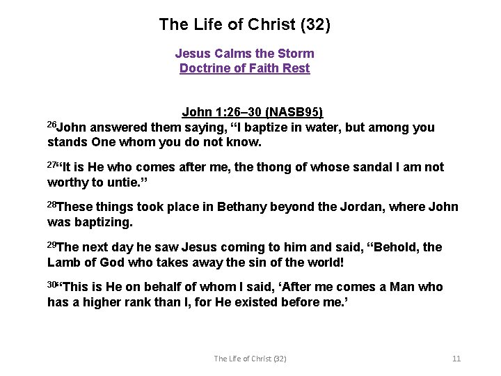 The Life of Christ (32) Jesus Calms the Storm Doctrine of Faith Rest John