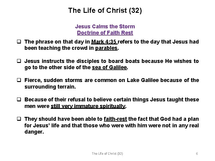 The Life of Christ (32) Jesus Calms the Storm Doctrine of Faith Rest q