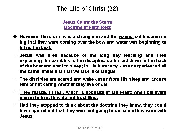 The Life of Christ (32) Jesus Calms the Storm Doctrine of Faith Rest v