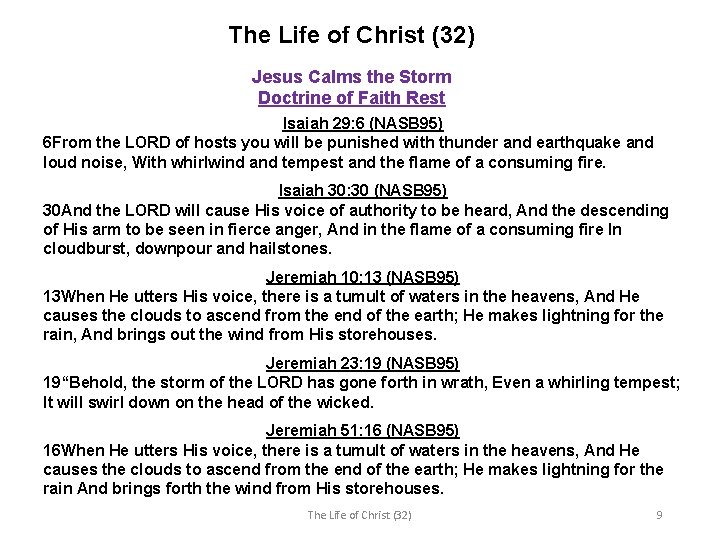 The Life of Christ (32) Jesus Calms the Storm Doctrine of Faith Rest Isaiah