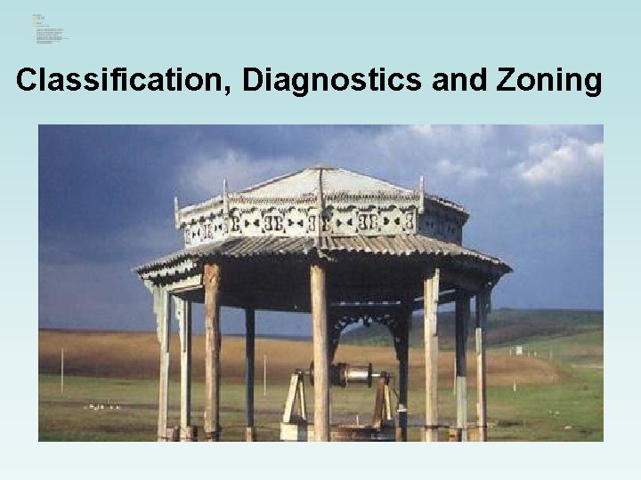 Classification, Diagnostics and Zoning 