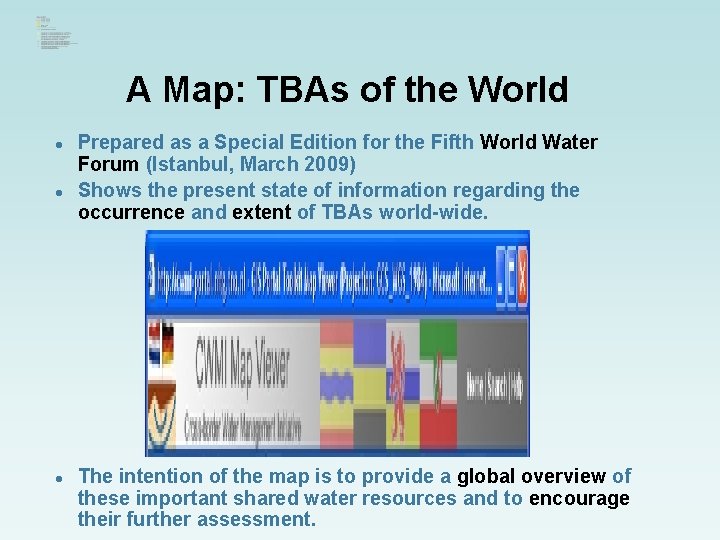 A Map: TBAs of the World l l l Prepared as a Special Edition